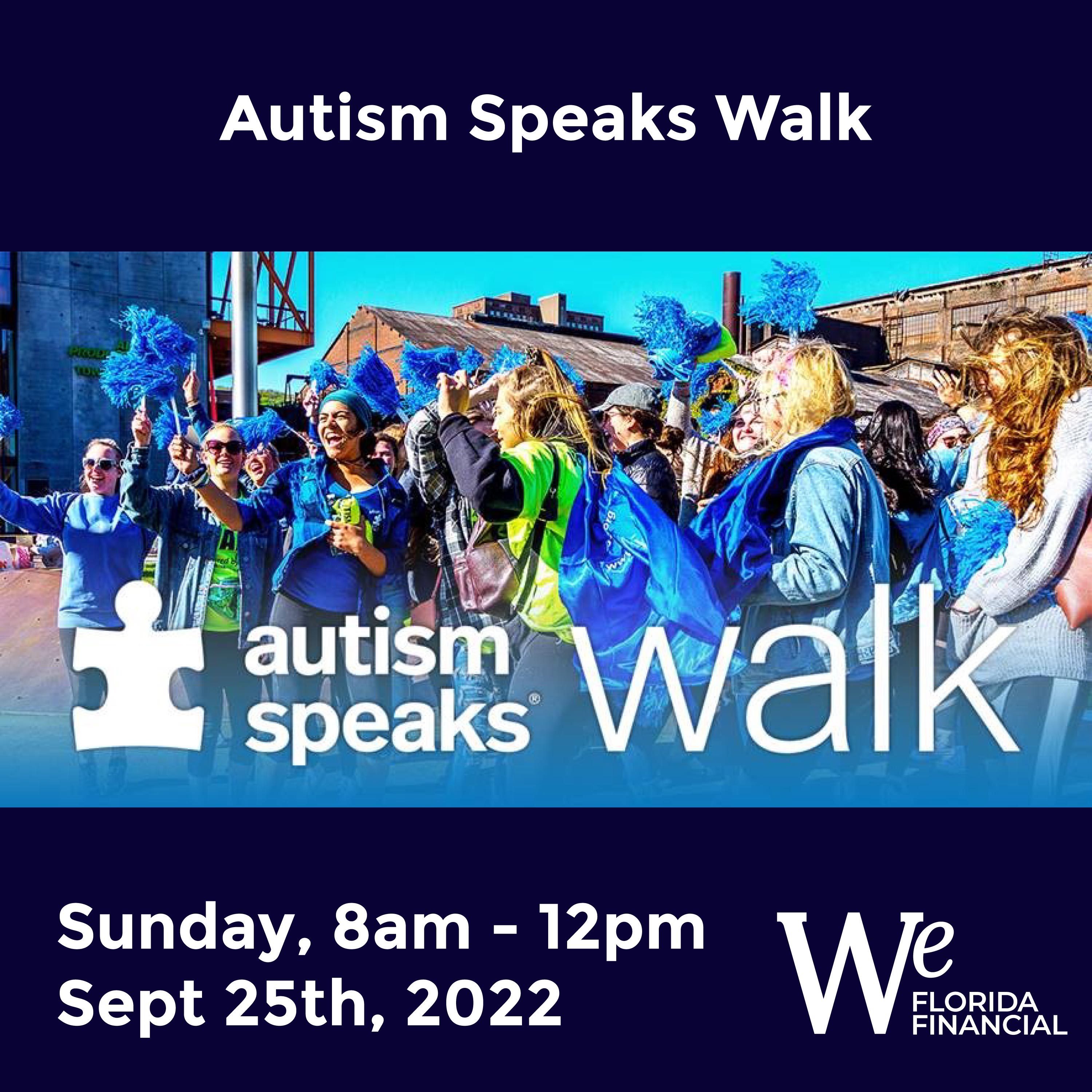 Autism Speaks Walk - Sunday 8am -12pm September 25th 2022