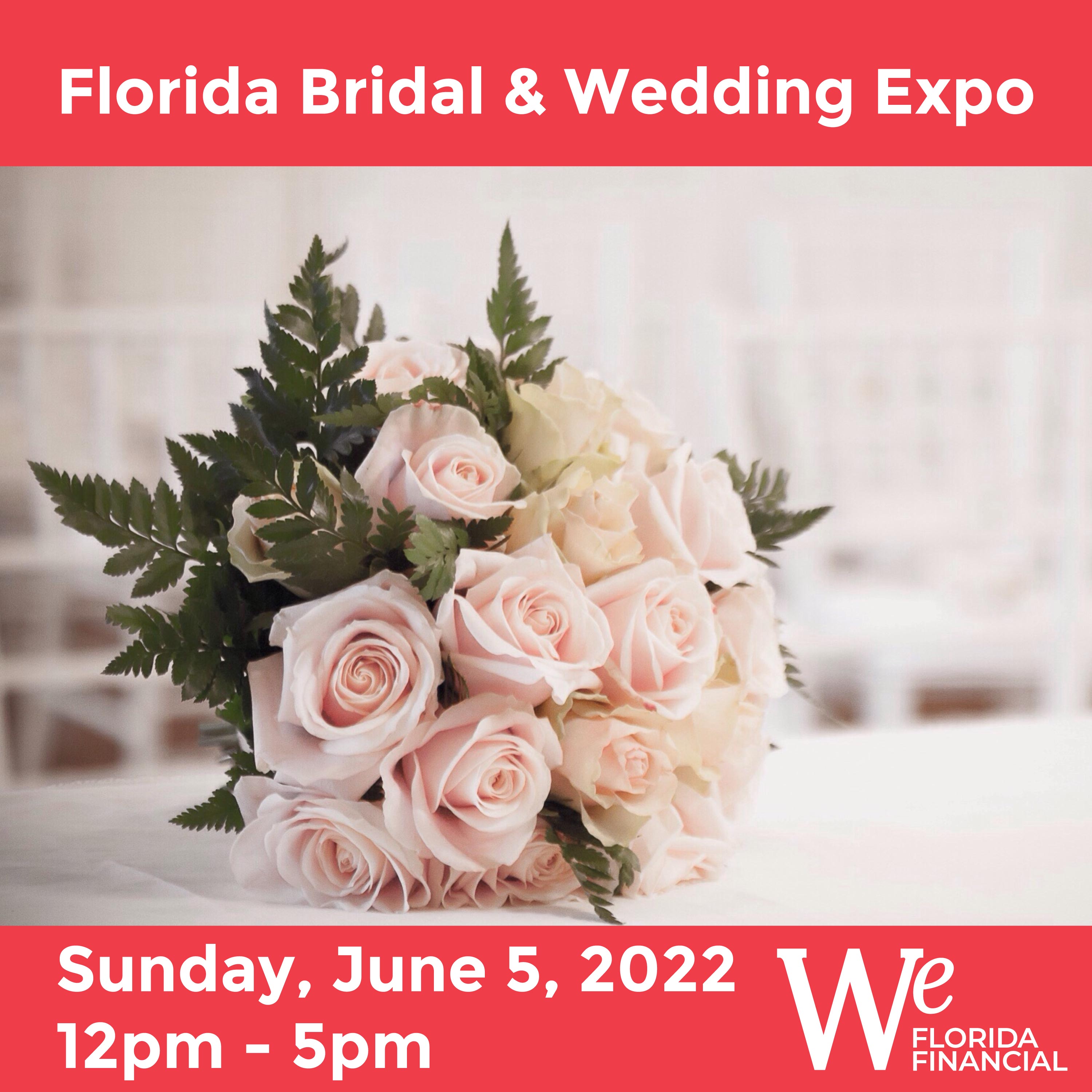 Florida Bridal and Weding Expo  Sunday June 5, 2022 12 PM - 5PM