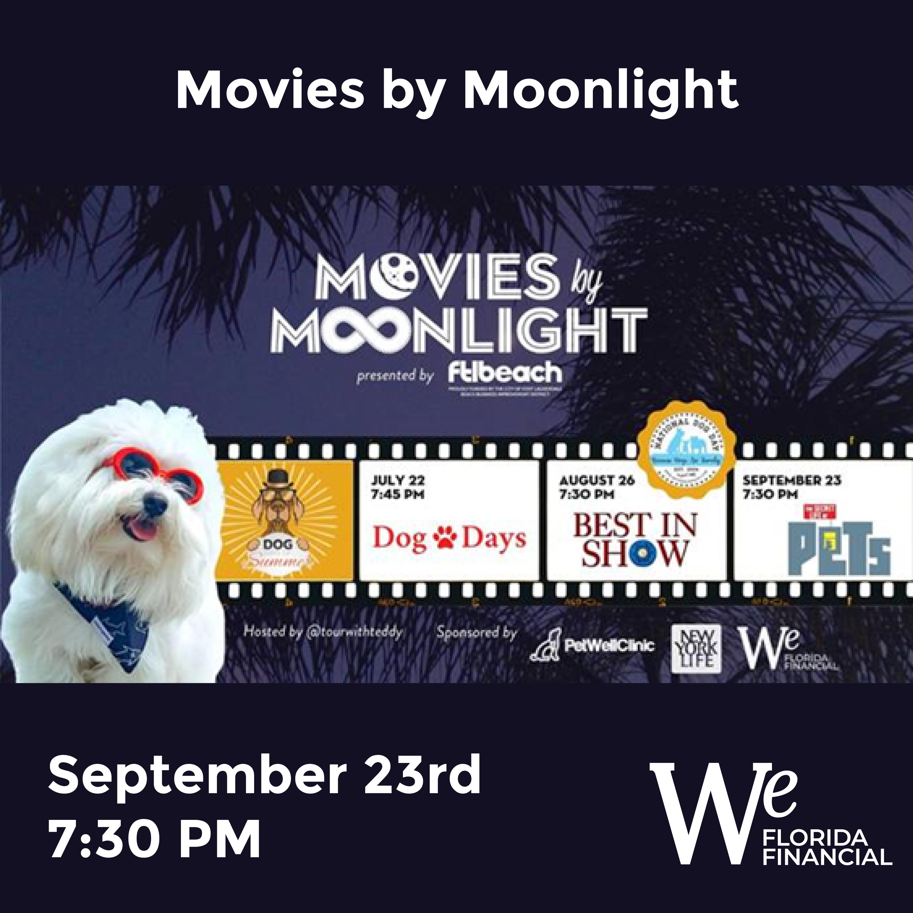 Movies by Moonlight FRIDAY, SEPTEMBER 23 7:30PM