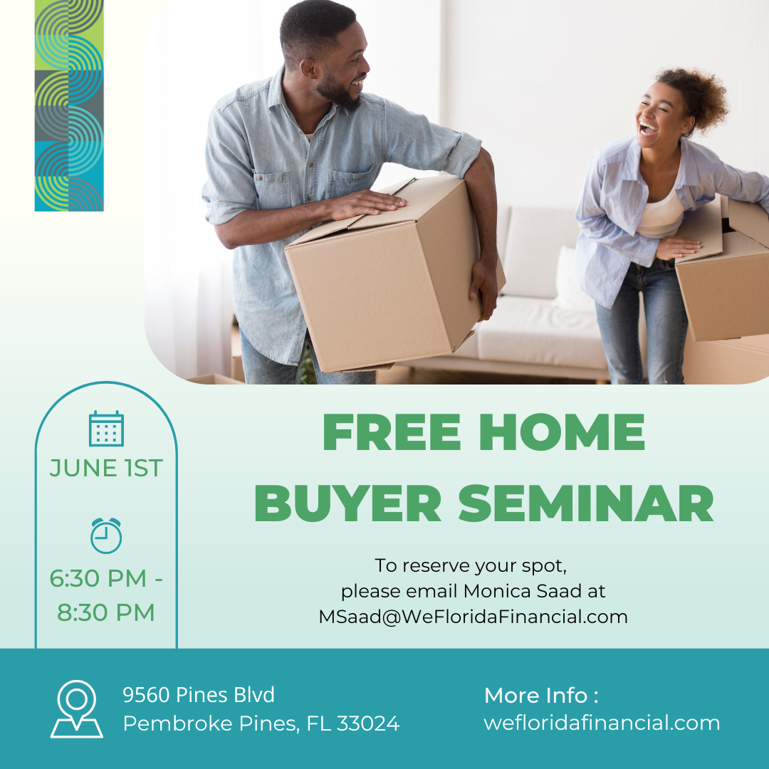 Free Home Buyer Seminar June 1st Pembroke Pines