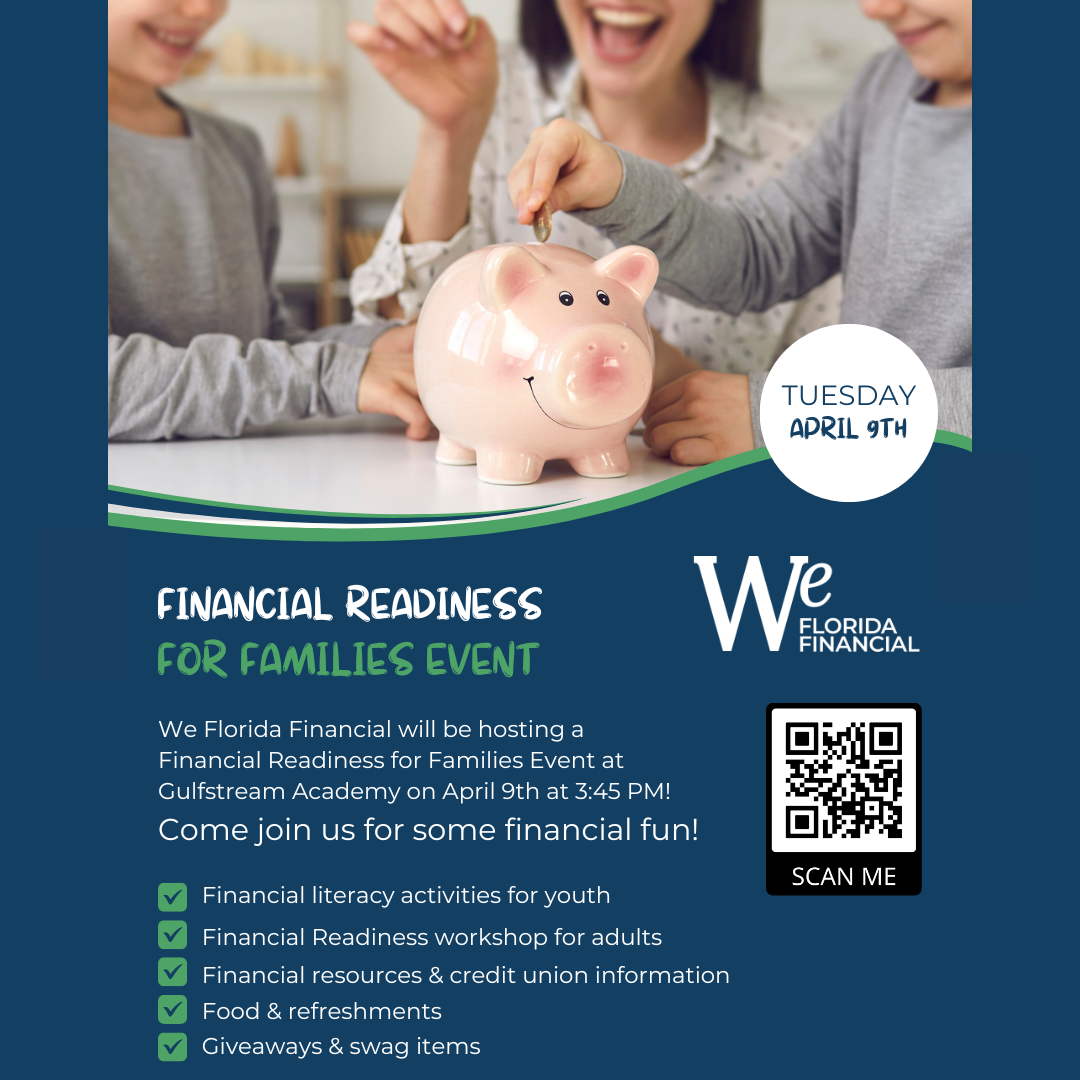 •	Gulfstream Academy Financial Readiness for Families Event